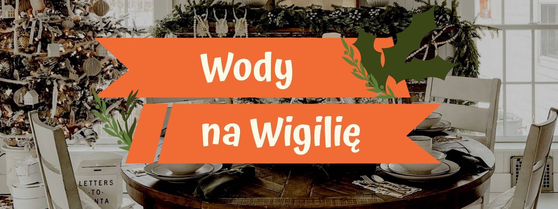 Wody na świąteczny stół